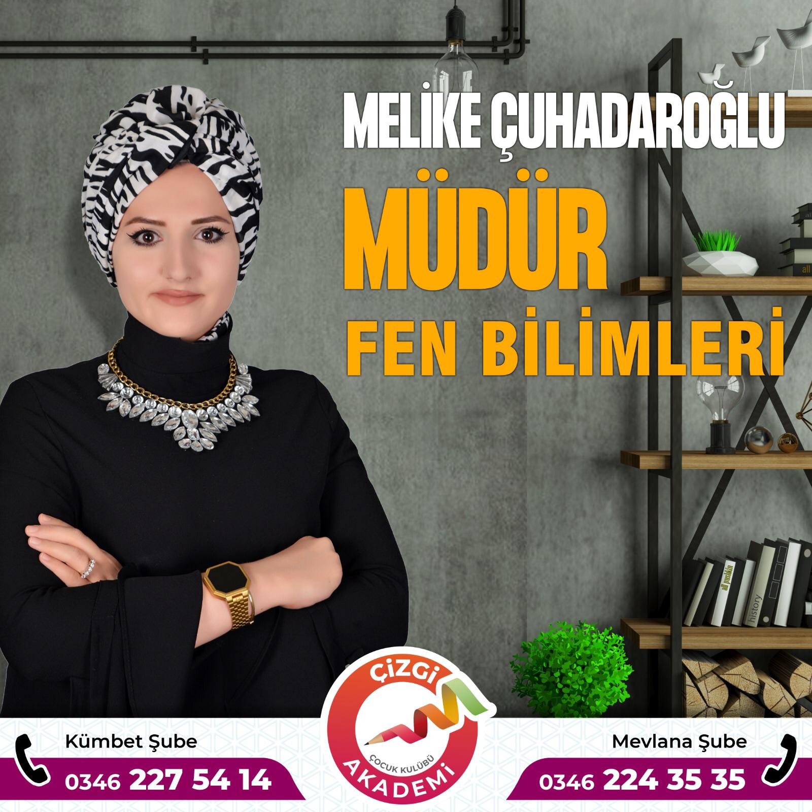 MELİKE ÇUHADAROĞLU